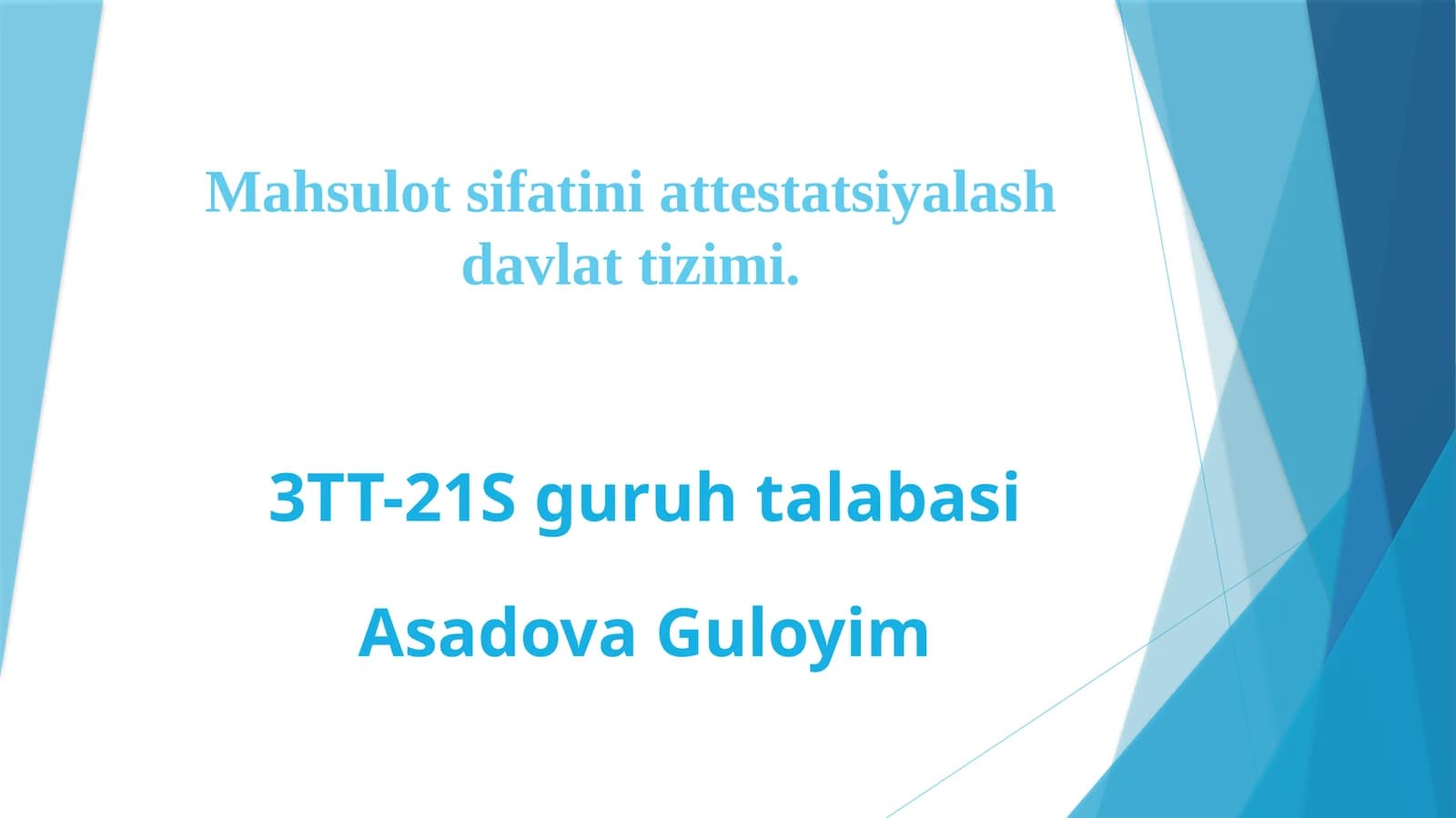 Mahsulotsifatiniattestatsiyalash davlattizimi