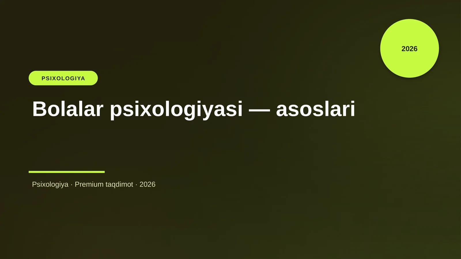 Bolalar psixologiyasi — asoslari