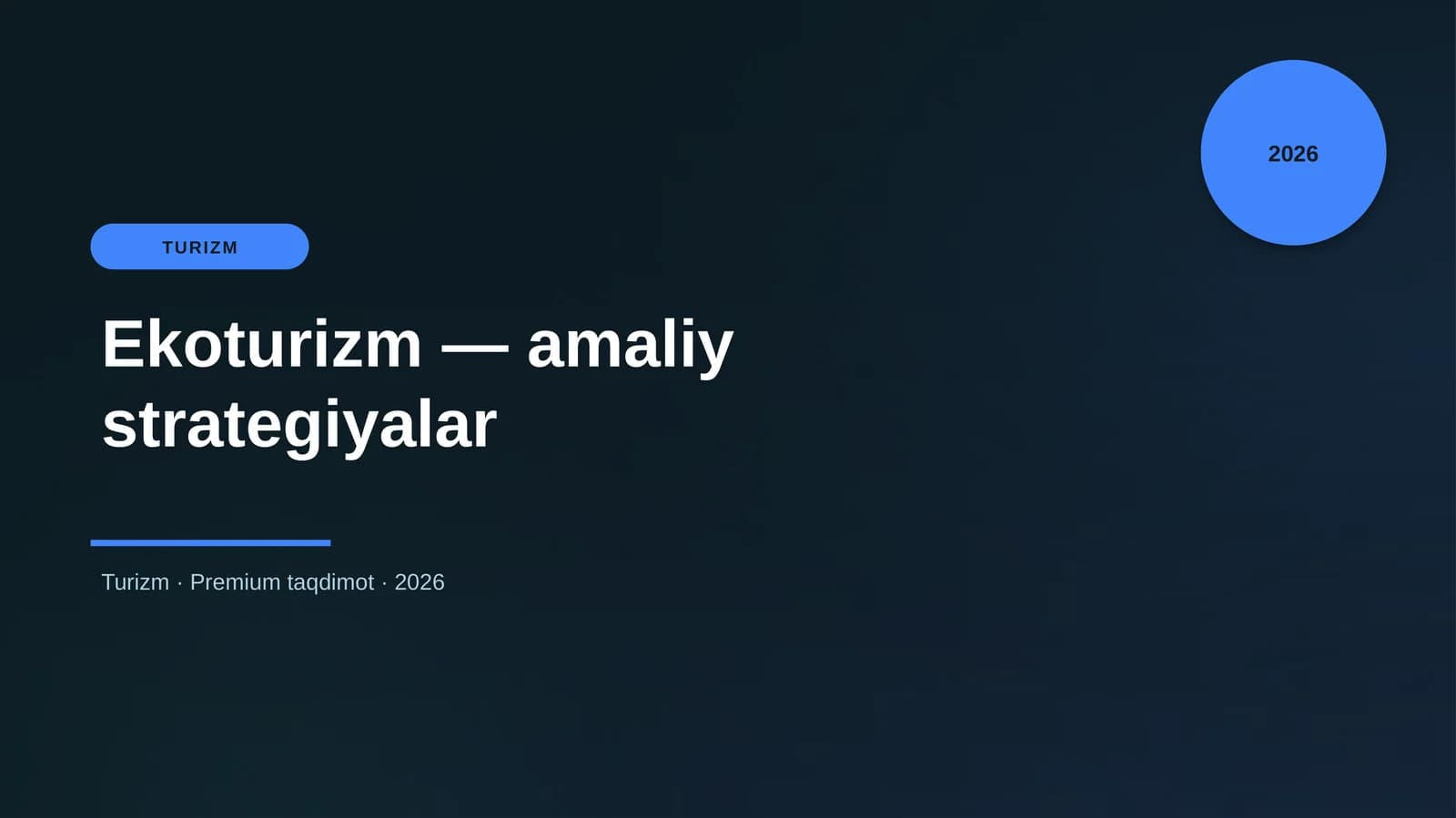 Ekoturizm — amaliy strategiyalar