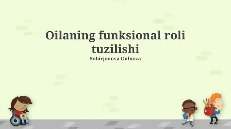 Oilaning funksional roli tuzilishi