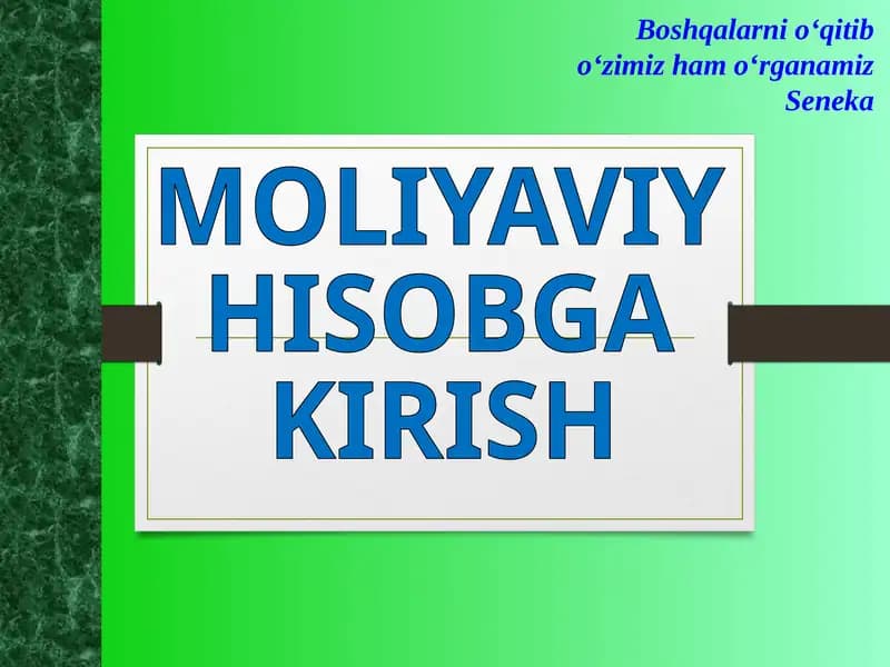 MOLIYAVIY HISOBGA KIRISH