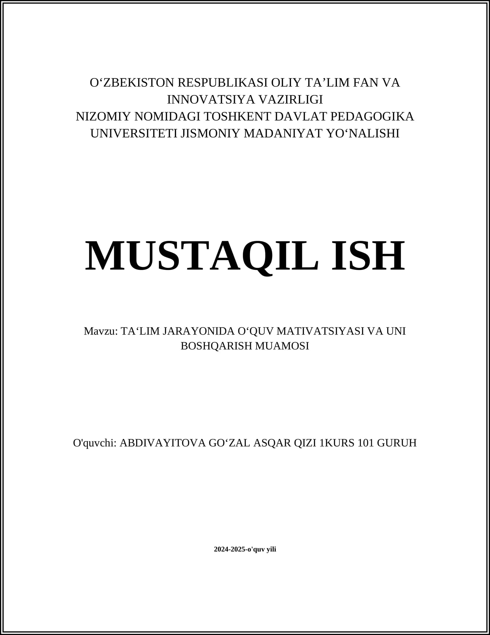 TA‘LIM JARAYONIDA O‘QUV MATIVATSIYASI VA UNI BOSHQARISH MUAMOSI