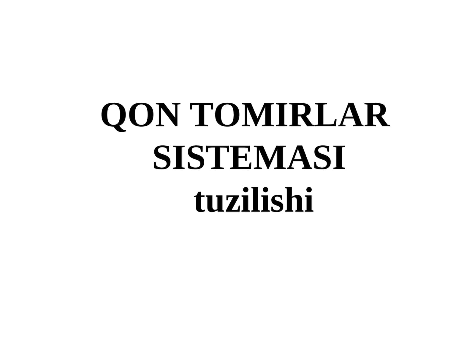 QON TOMIRLAR SISTEMASI