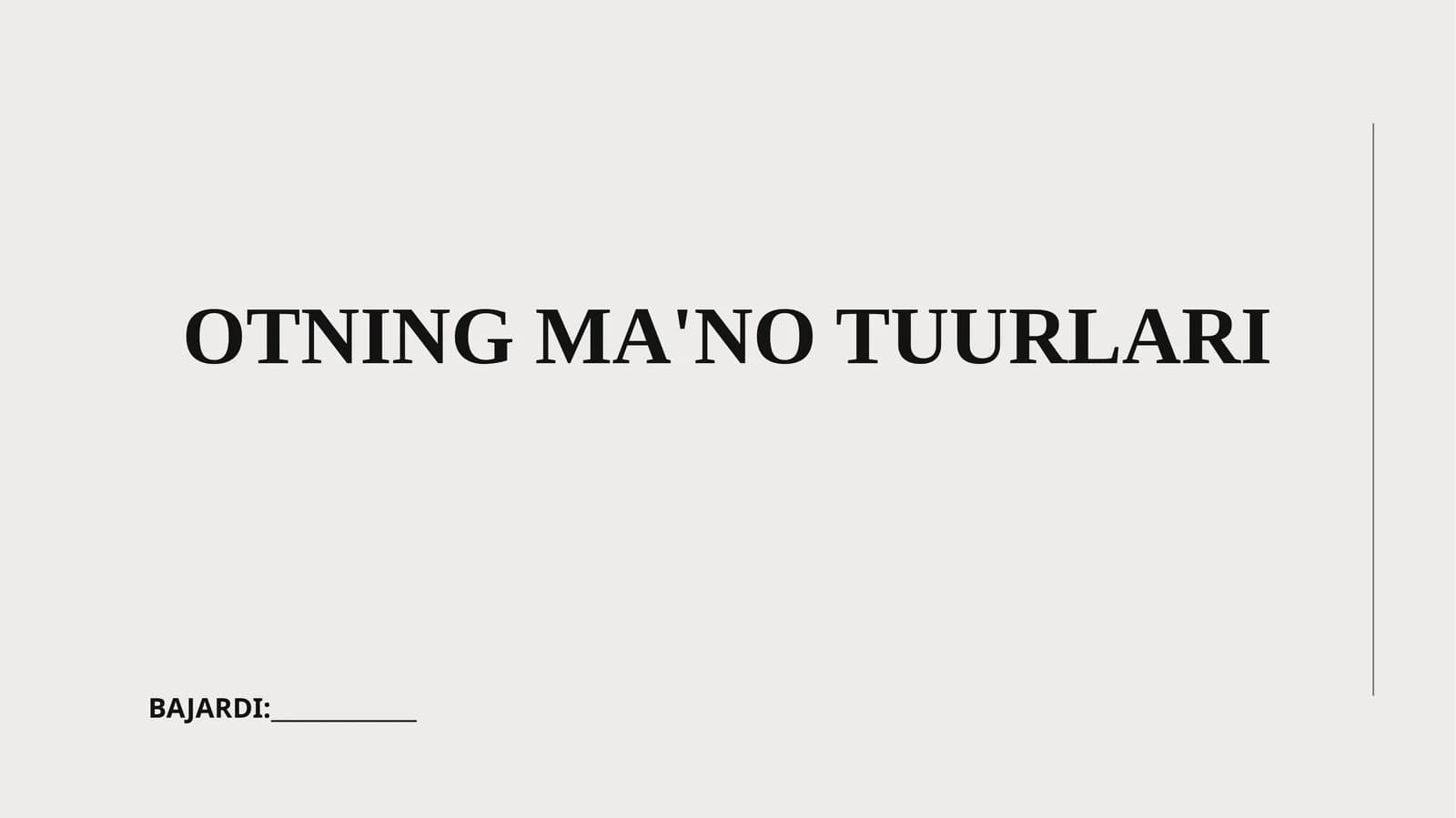 OTNING MA'NO TUURLARI