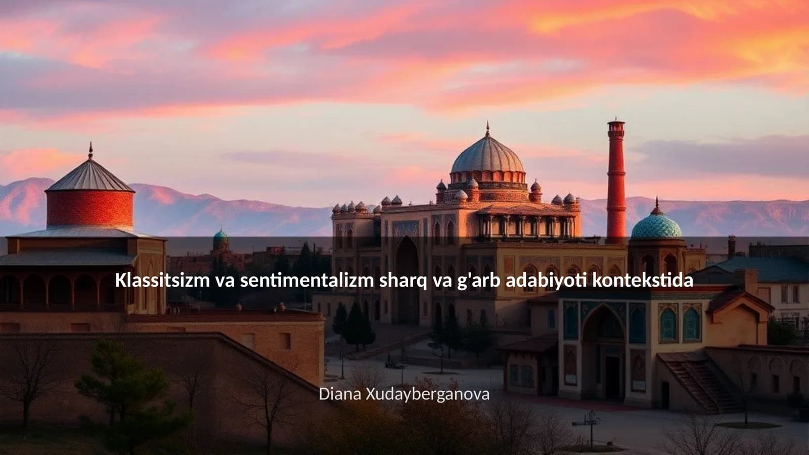 Klassitsizm va sentimentalizm sharq va g'arb adabiyoti kontekstida