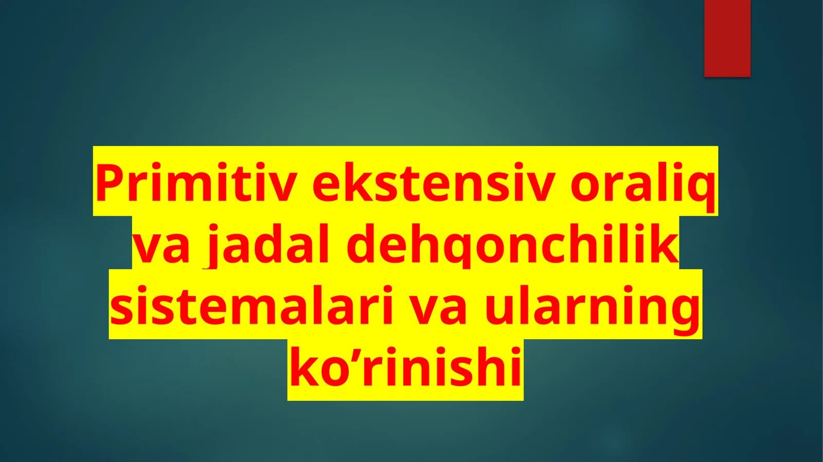 Dehqonchilik  tizimi