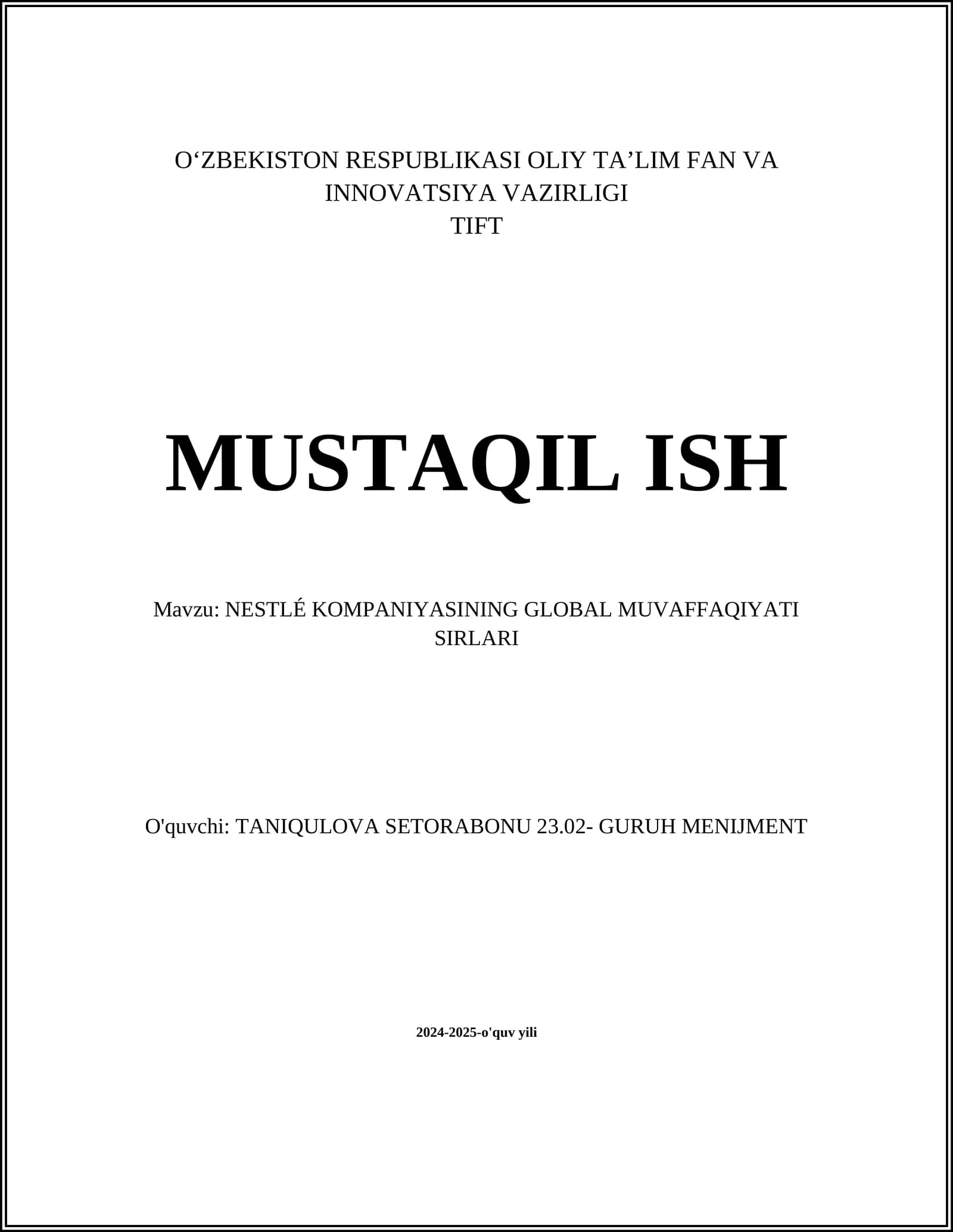 NESTLÉ KOMPANIYASINING GLOBAL MUVAFFAQIYATI SIRLARI