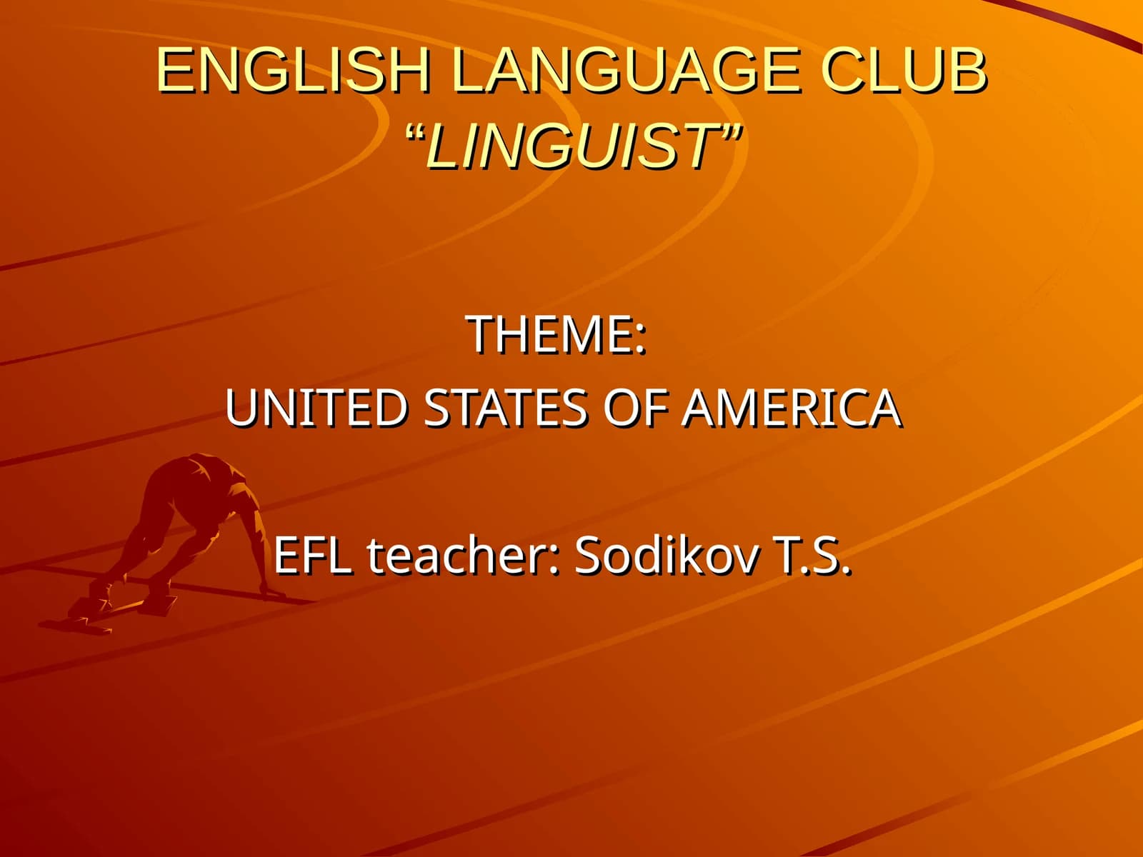 ENGLISH LANGUAGE CLUB“LINGUIST”