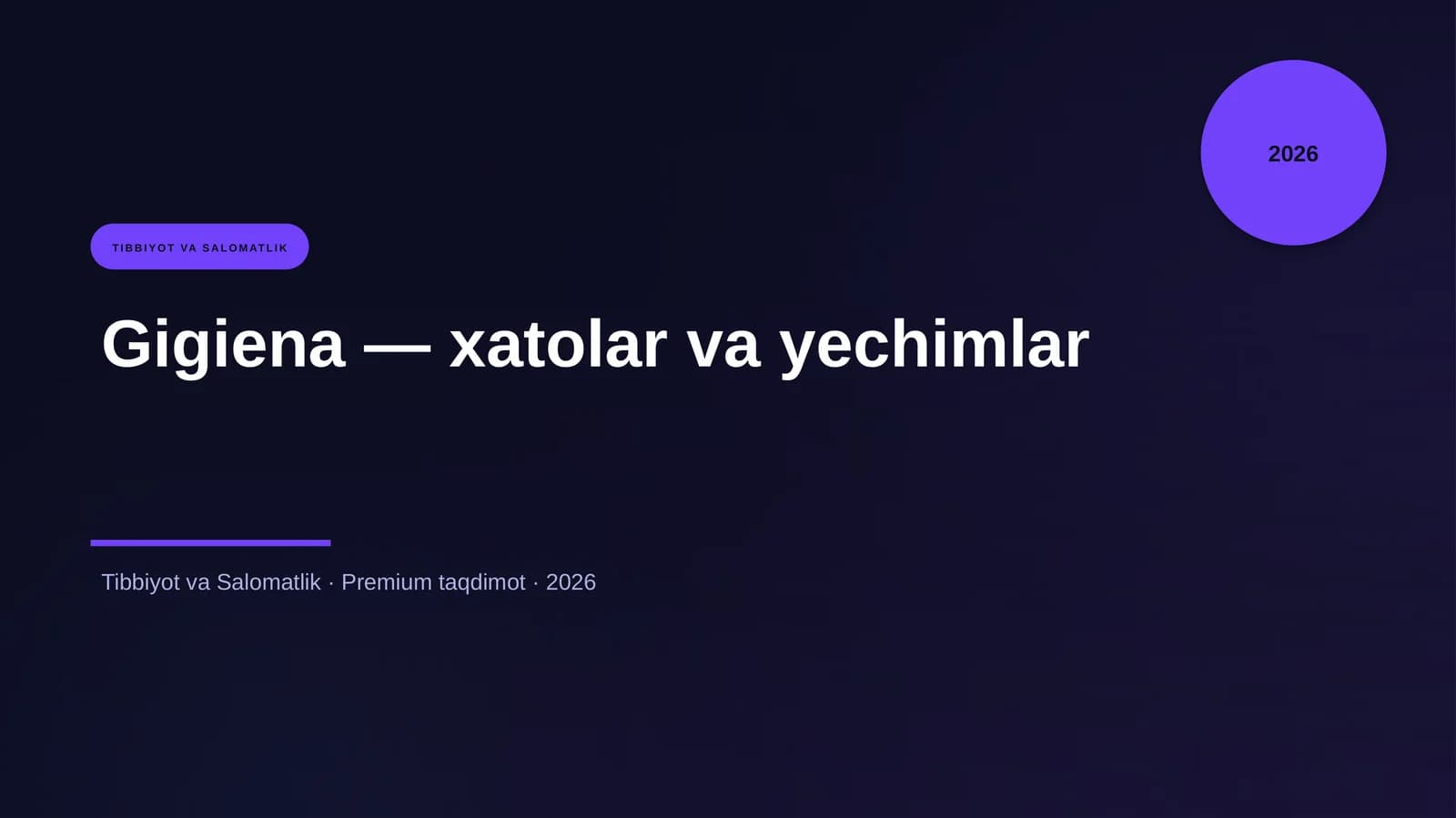 Gigiena — xatolar va yechimlar