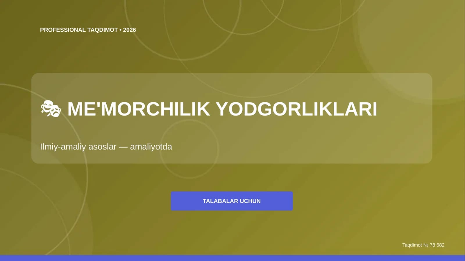 ME'MORCHILIK YODGORLIKLARI