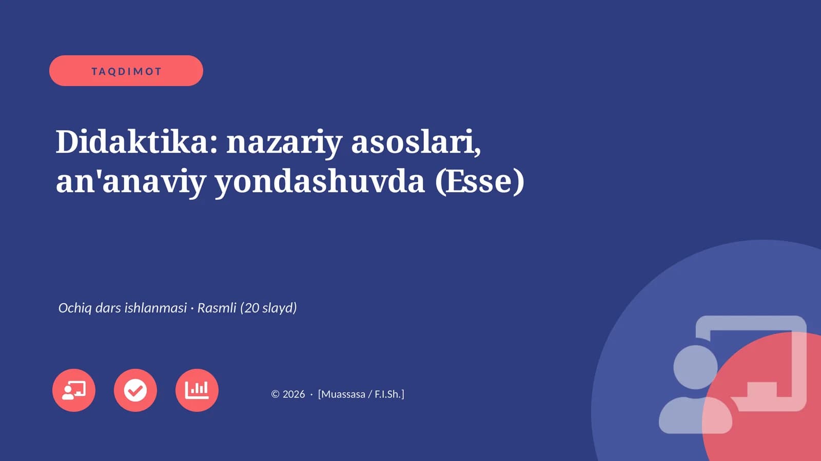 Didaktika: nazariy asoslari, an'anaviy yondashuvda (Esse)