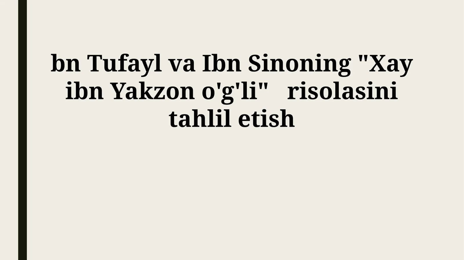 Hayy ibn Yaqzonning tabiat bilan munosabati va o'z-o'zini tarbiyalashi