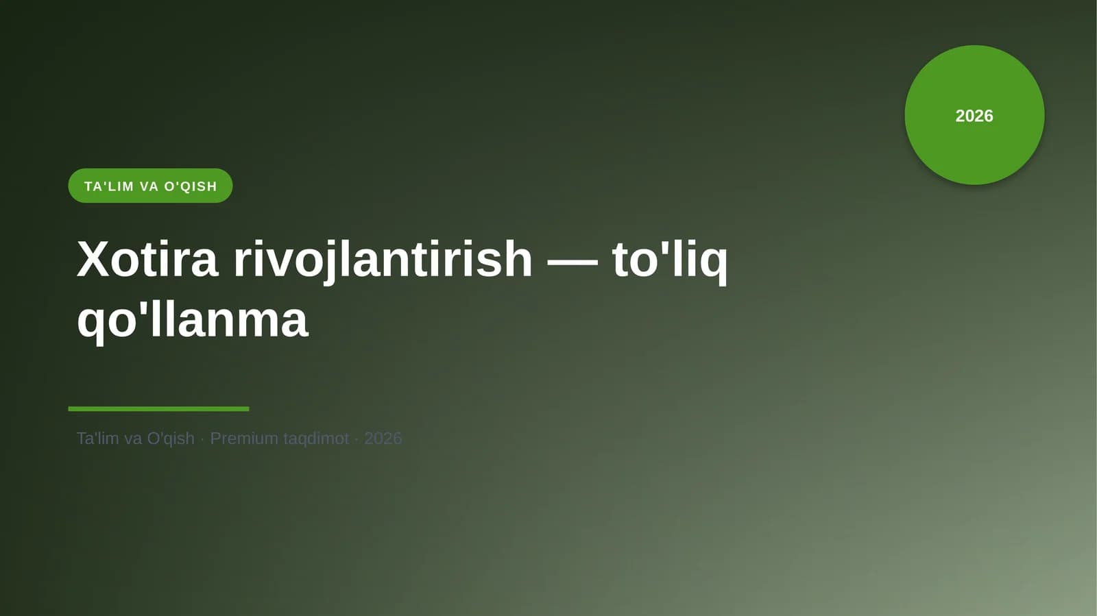 Xotira rivojlantirish — to'liq qo'llanma