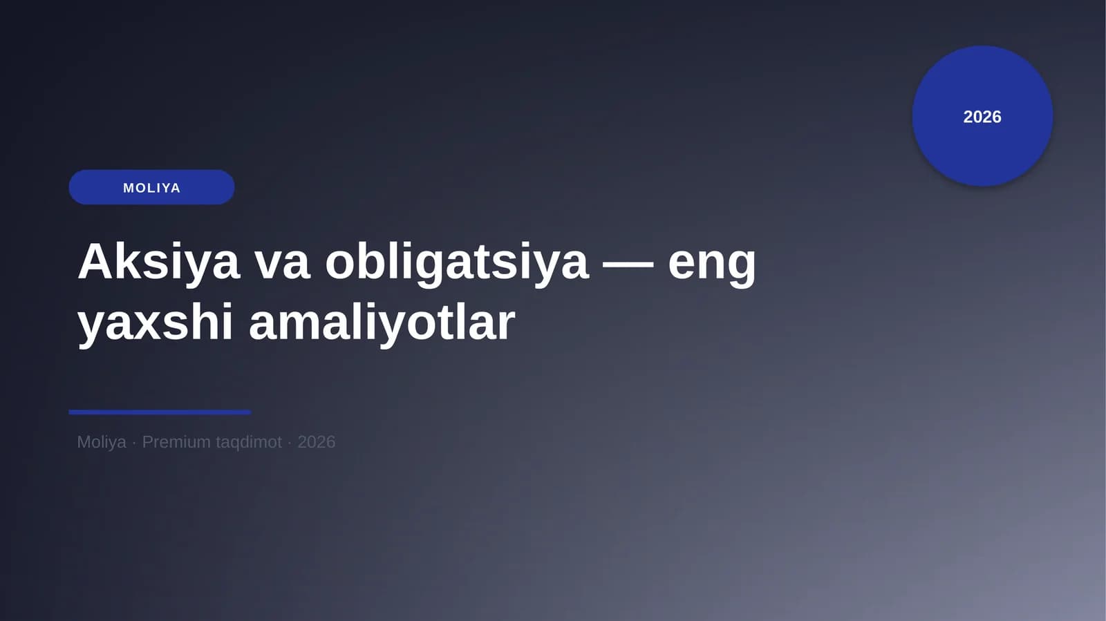 Aksiya va obligatsiya — eng yaxshi amaliyotlar