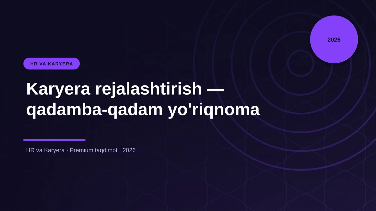 Karyera rejalashtirish — qadamba-qadam yo'riqnoma