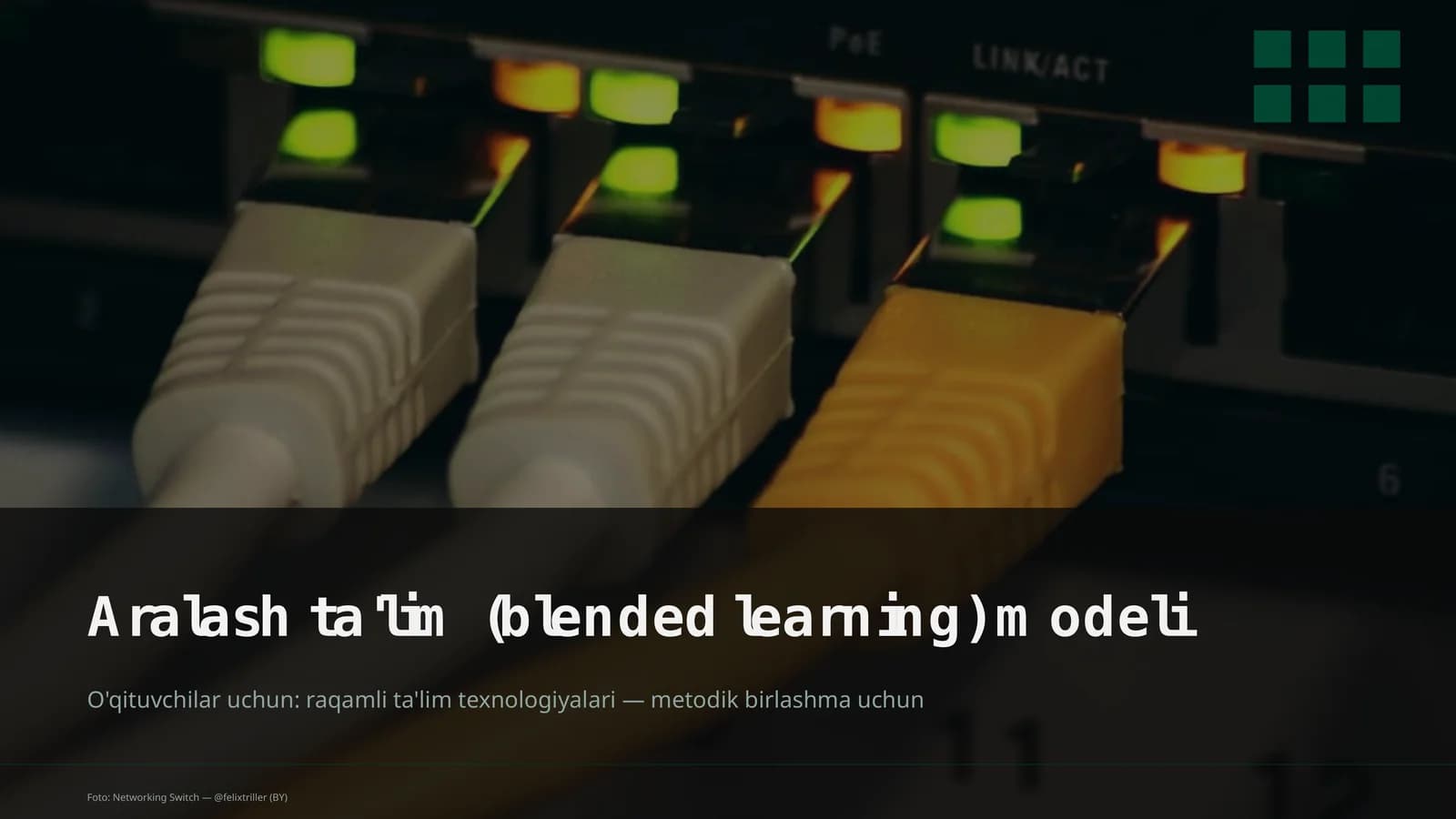 Aralash ta'lim (blended learning) modeli