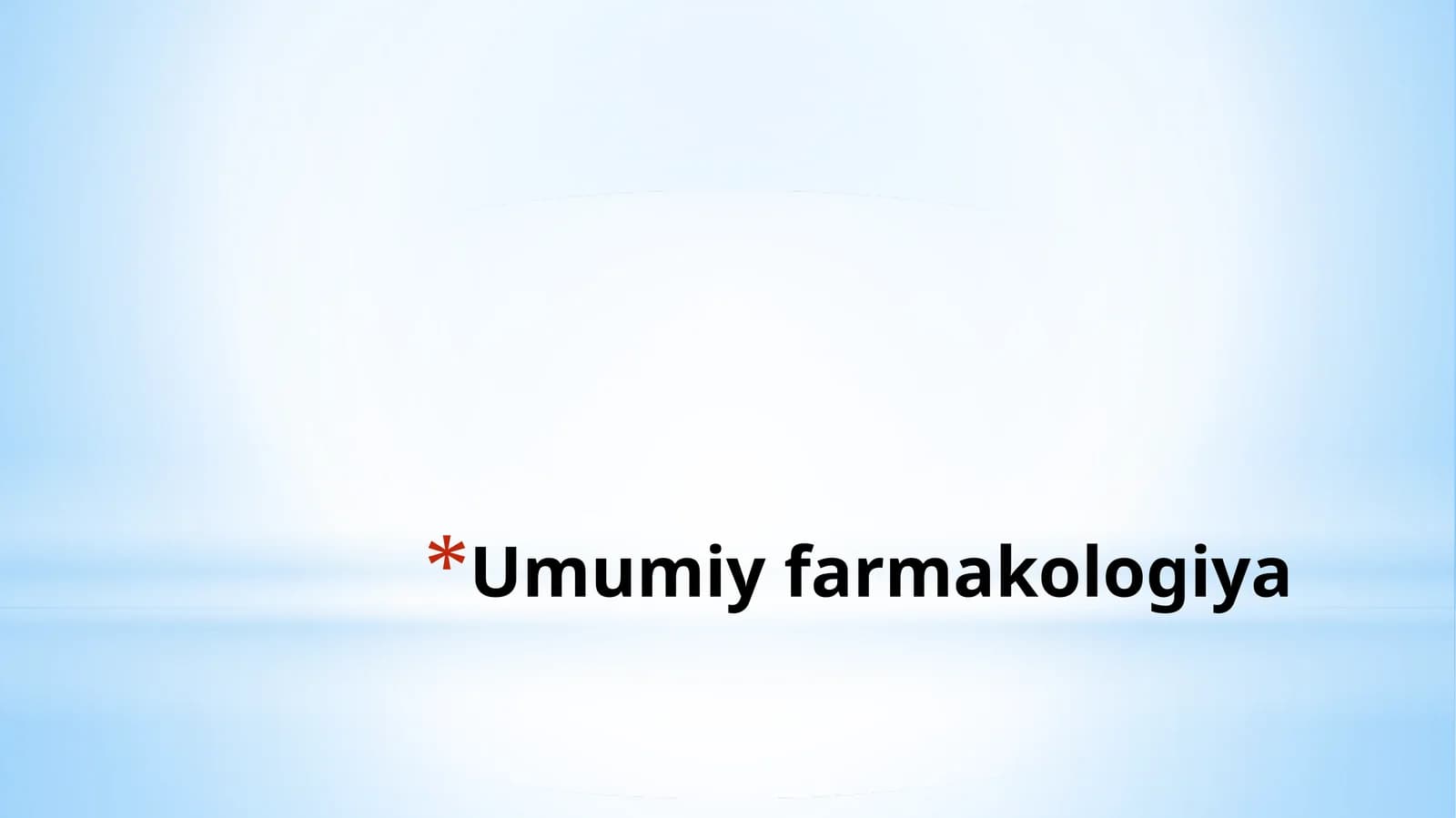 Umumiy farmakologiya