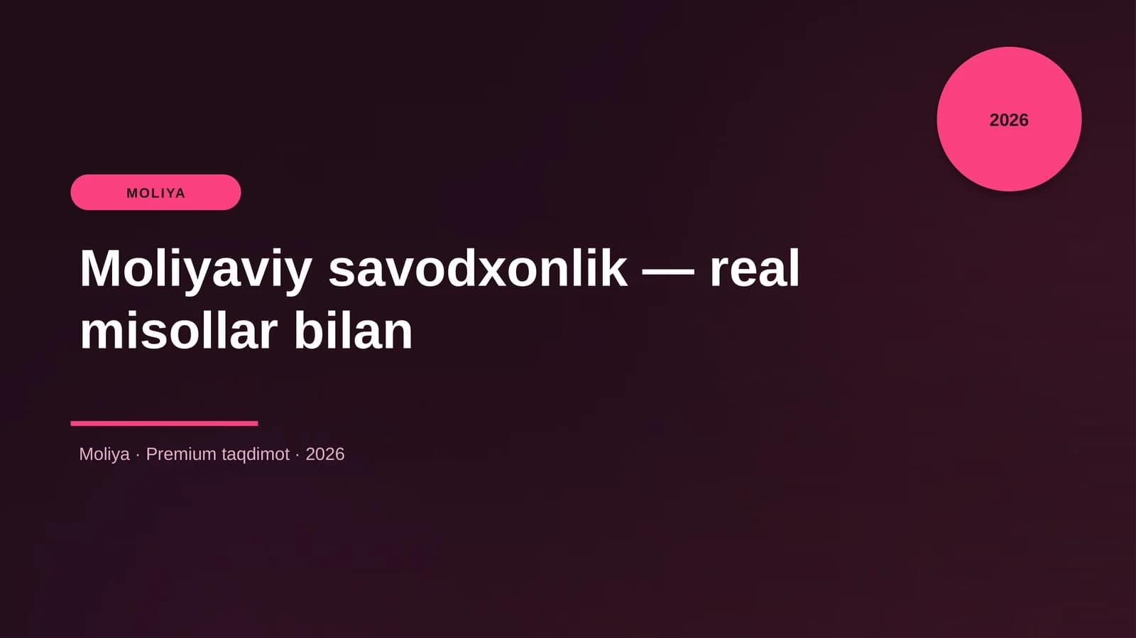 Moliyaviy savodxonlik — real misollar bilan