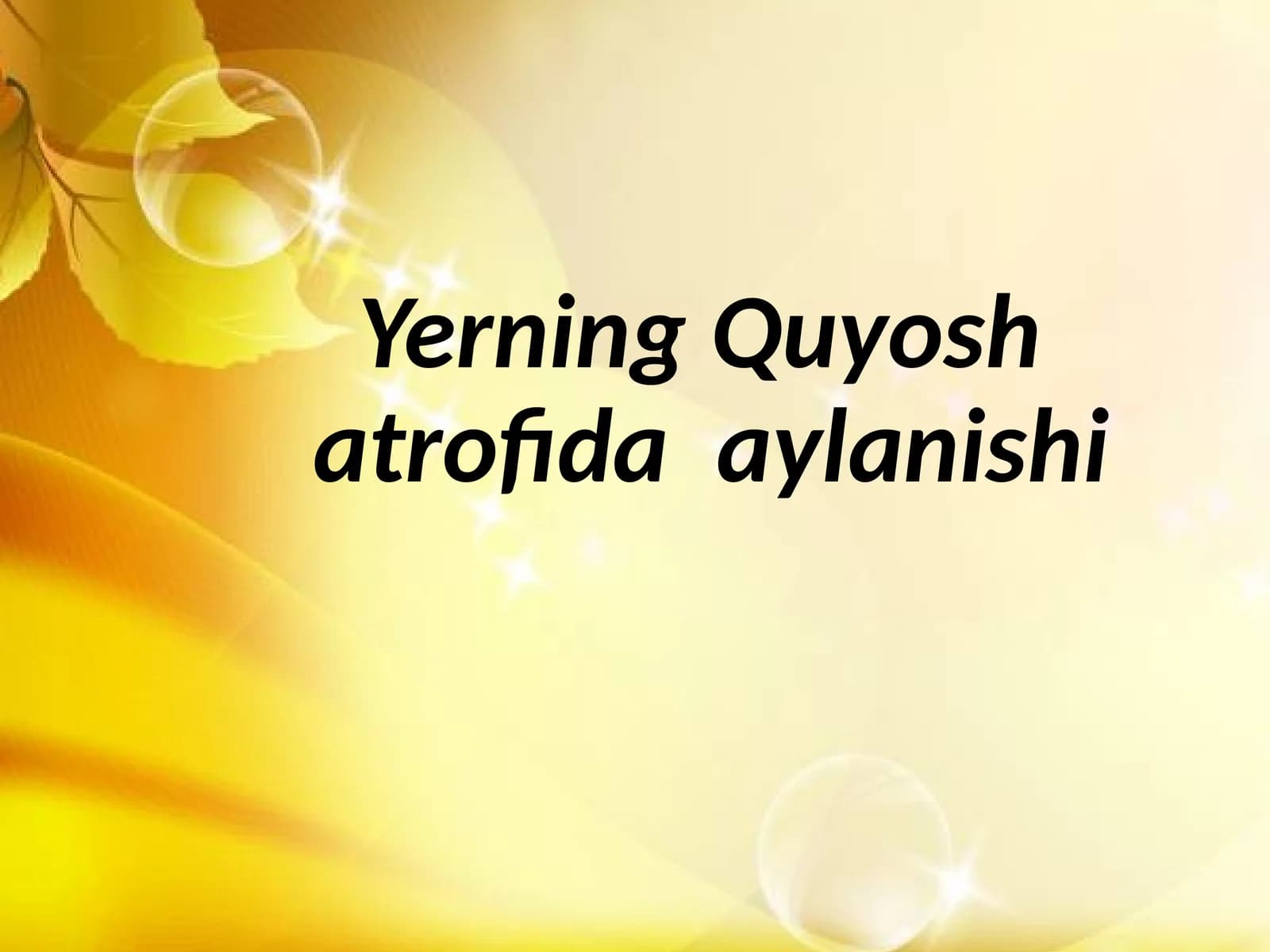 Yerning Quyosh atrofida aylanishi