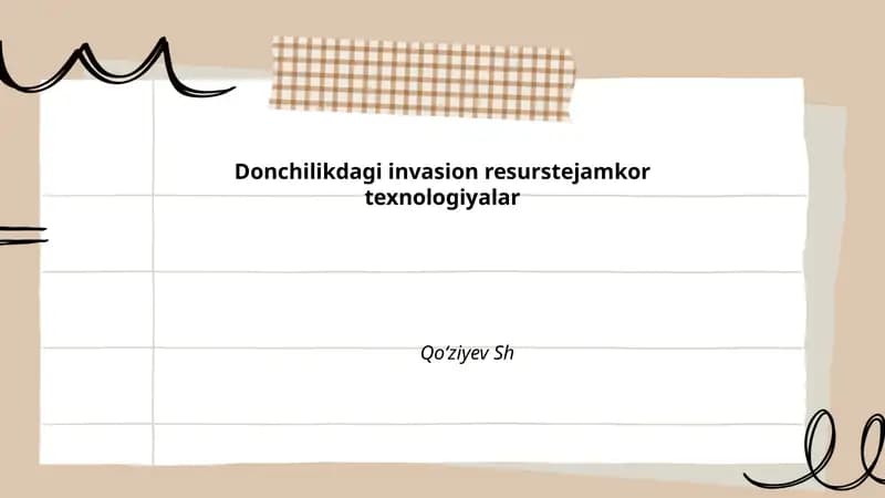Donchilikdagi Invasion Resurstejamkor Texnologiyalar
