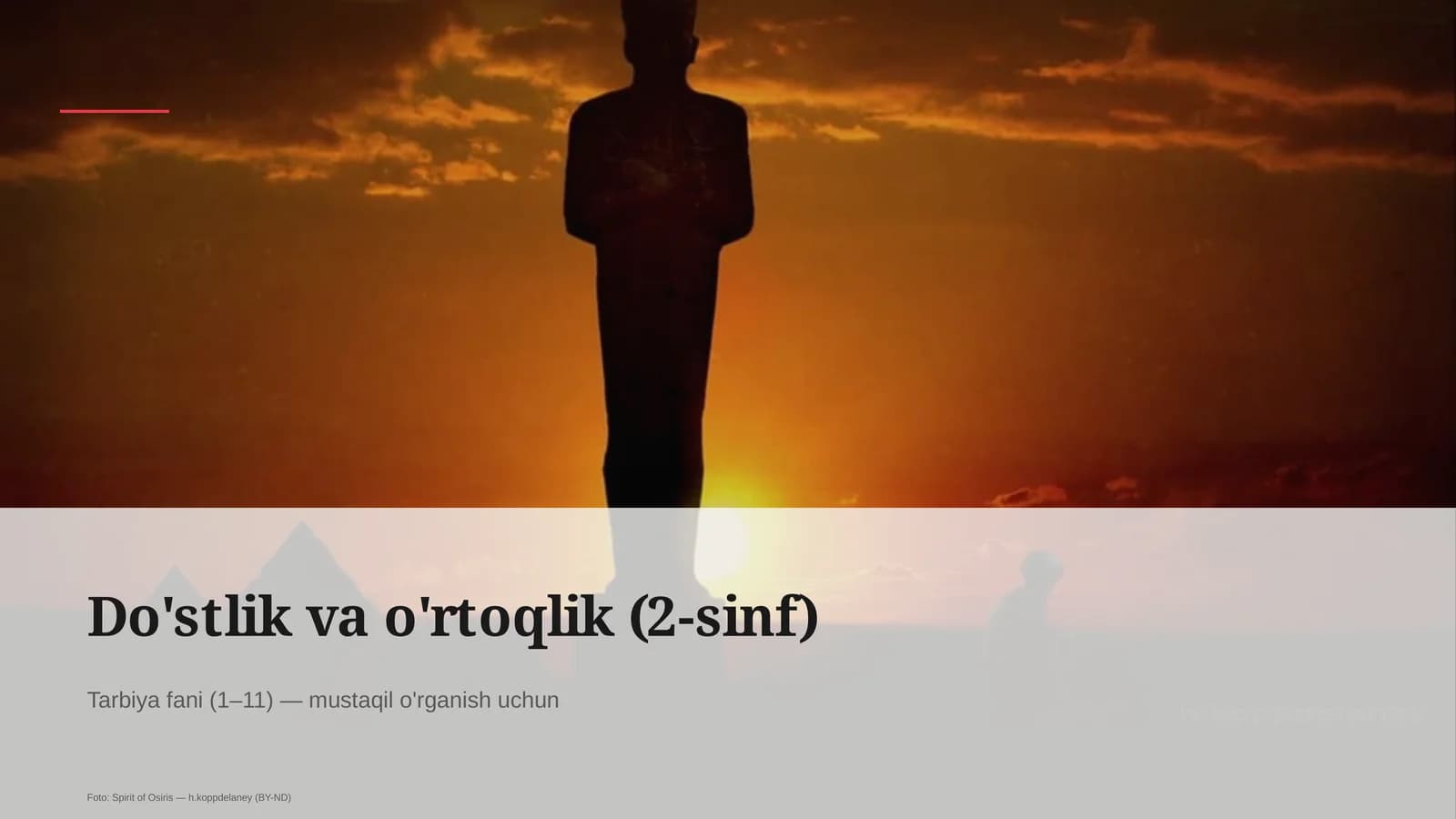 Do'stlik va o'rtoqlik (2-sinf)