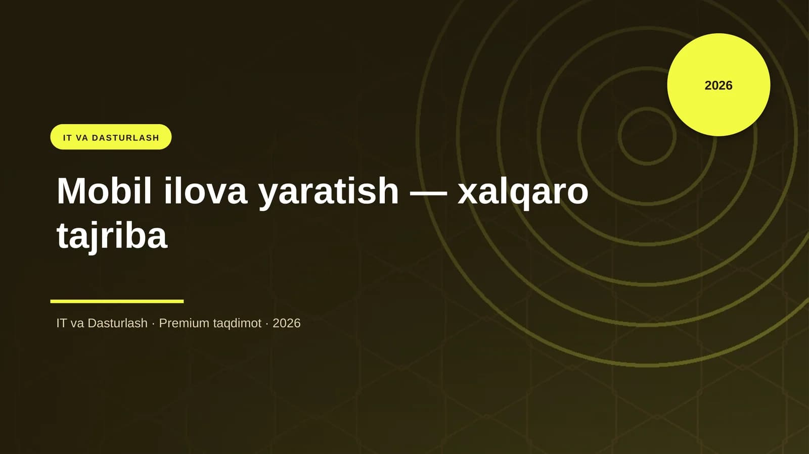 Mobil ilova yaratish — xalqaro tajriba