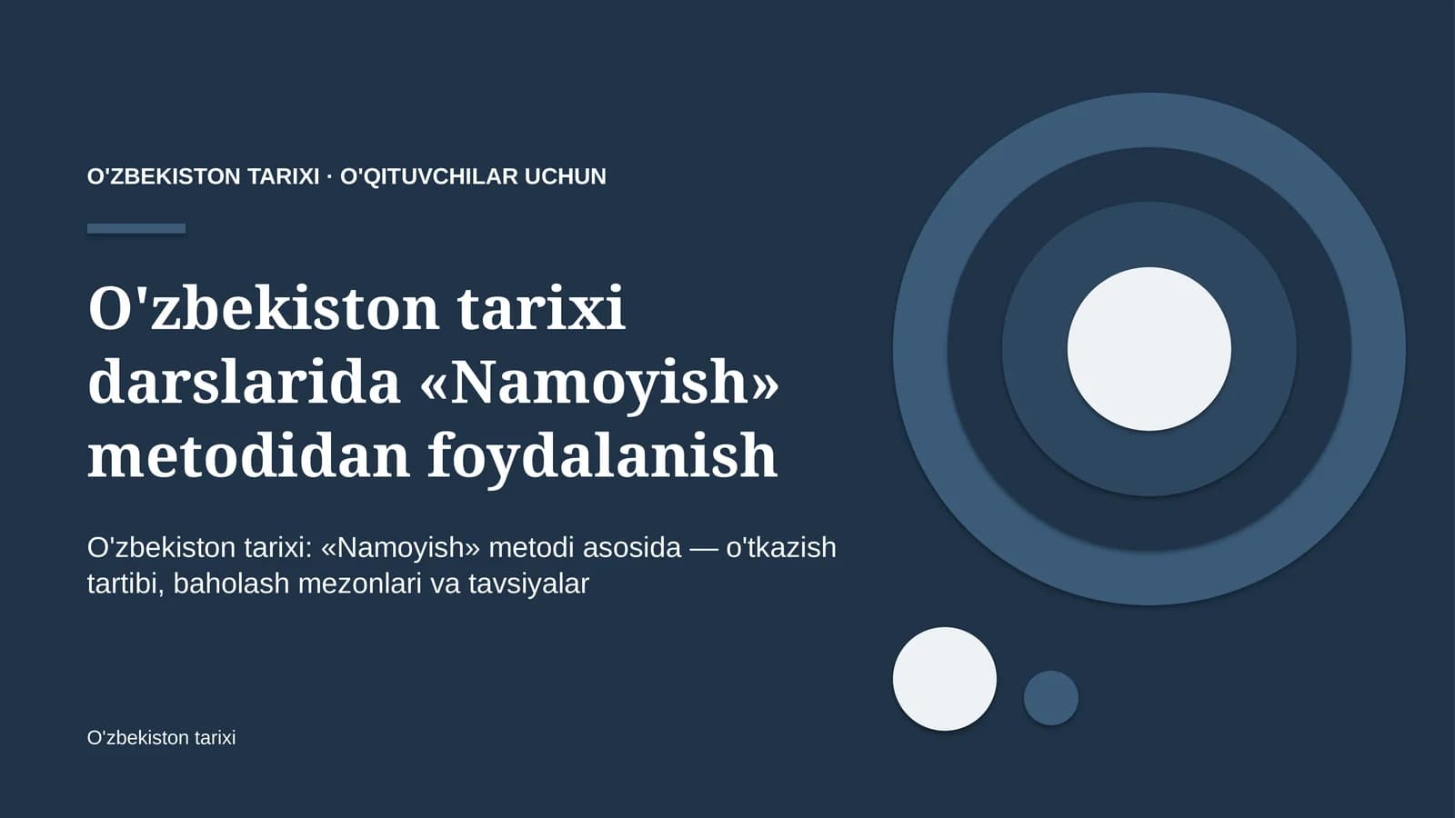 o'zbekiston tarixi darslarida namoyish metodidan foydalanish 2677