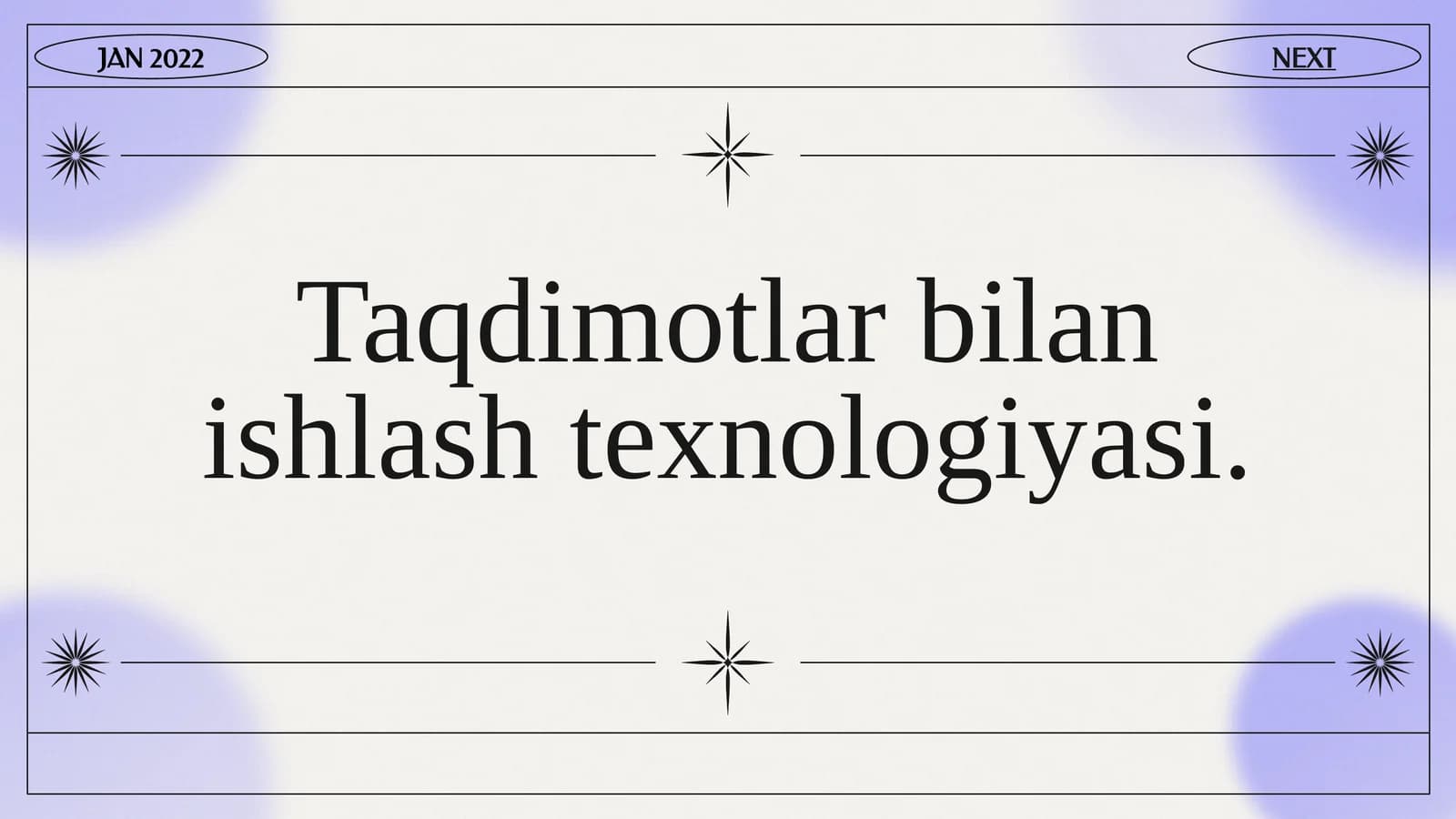 Taqdimotlar bilan ishlash texnologiyasi