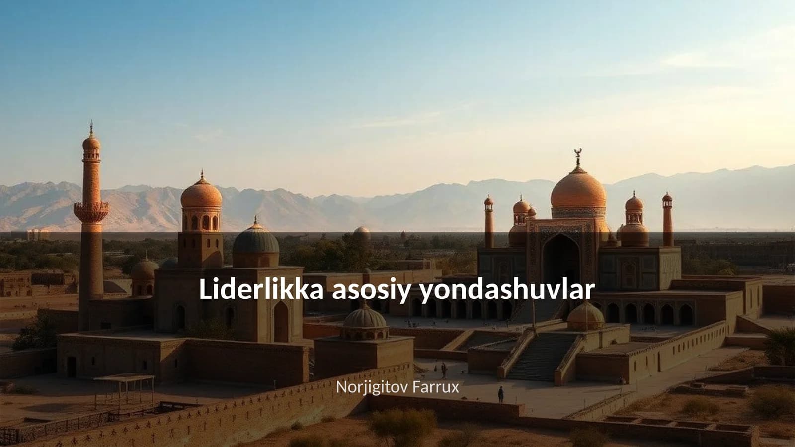 Liderlikka asosiy yondashuvlar