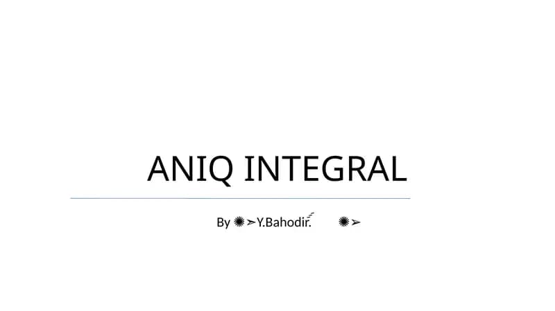 Aniq Integral