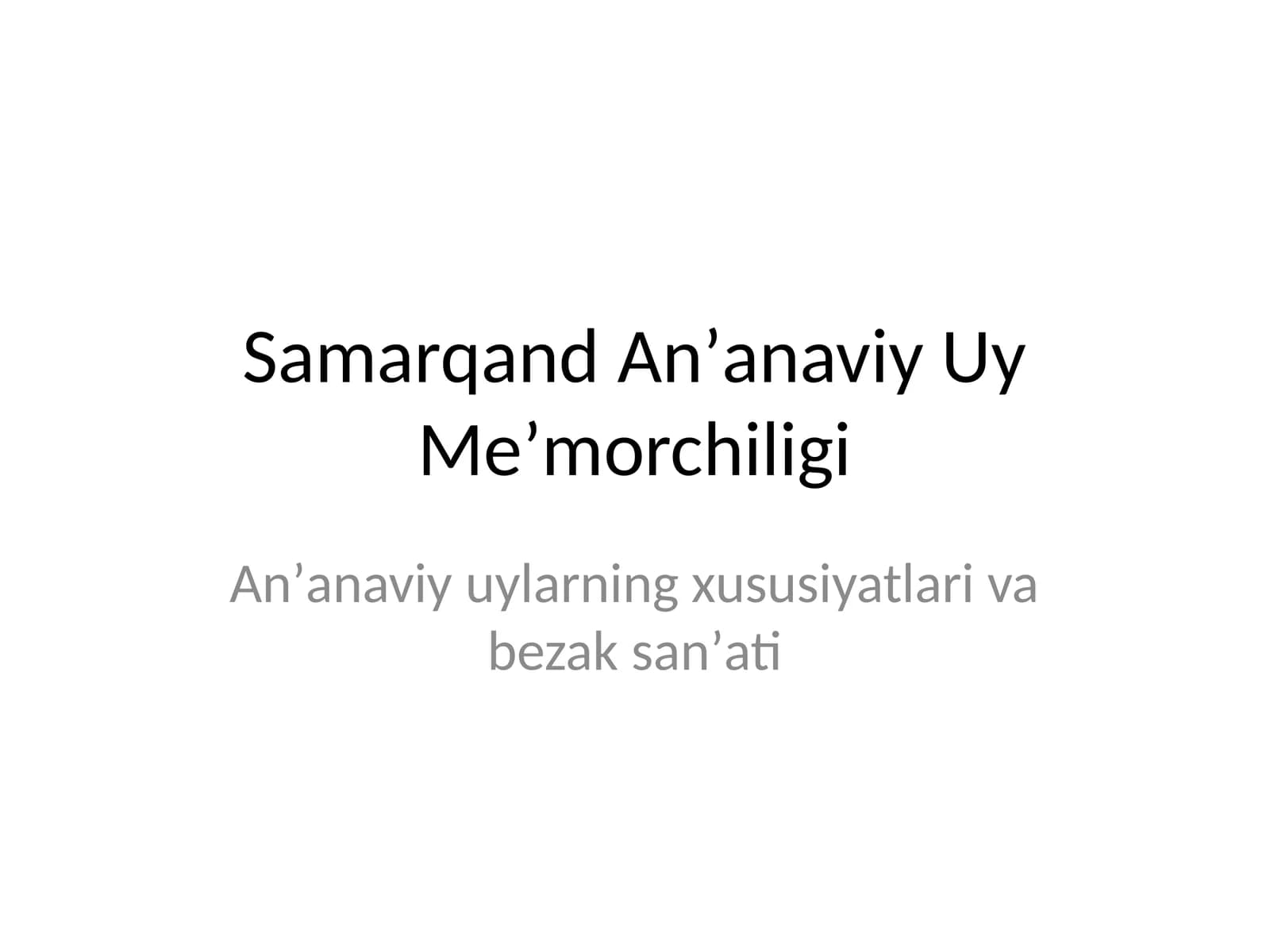 Samarqand uylari