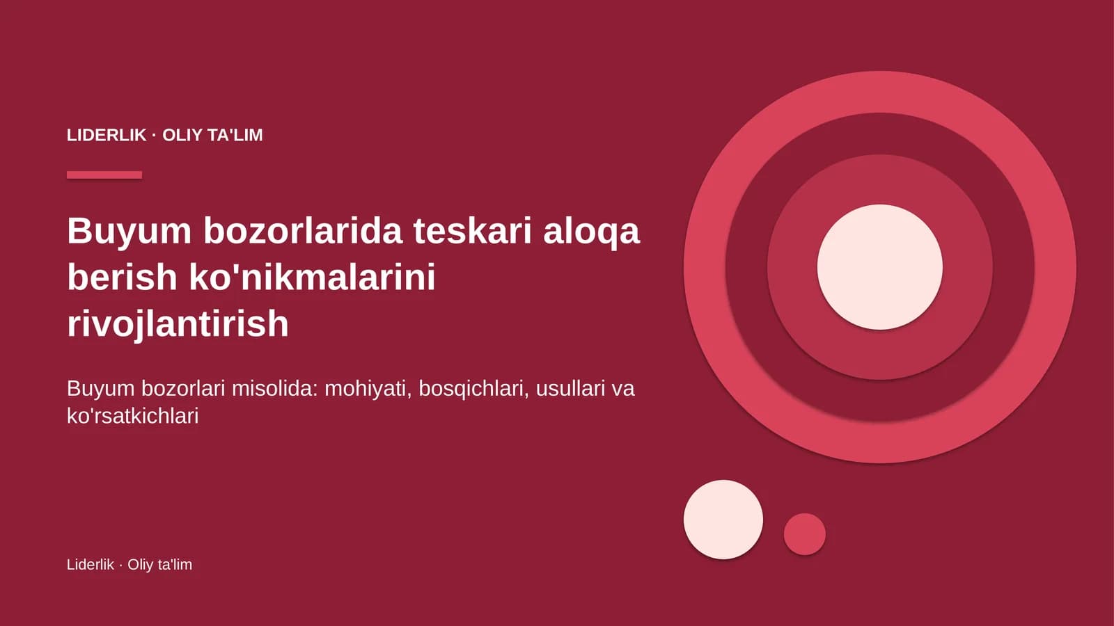 Buyum bozorlarida teskari aloqa berish ko'nikmalarini rivojlantirish