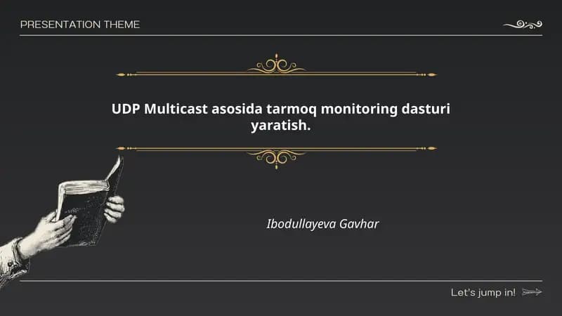 UDP Multicast asosida tarmoq monitoring dasturi yaratish