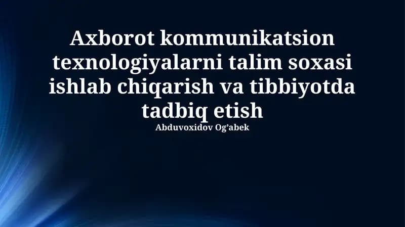 Ta'limda axborot-kommunikatsiya texnologiyalari (AKT)