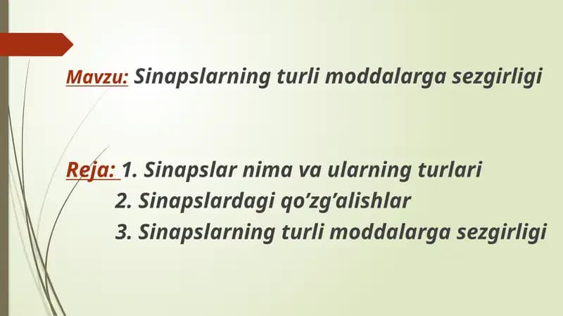 Sinapslarning turlimoddalargasezgirligi