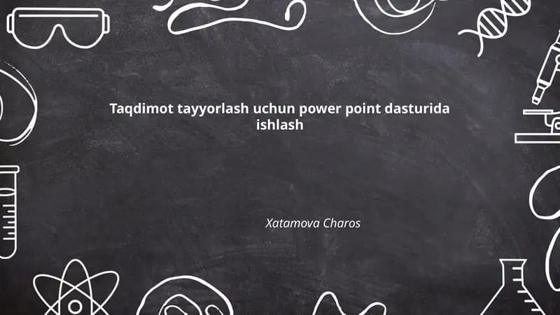 Taqdimot tayyorlash uchun PowerPoint dasturida ishlash