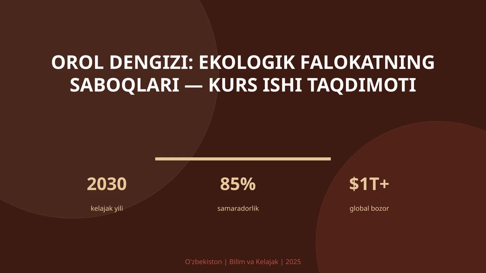 Orol dengizi: Ekologik falokatning saboqlari - kurs ishi taqdimoti