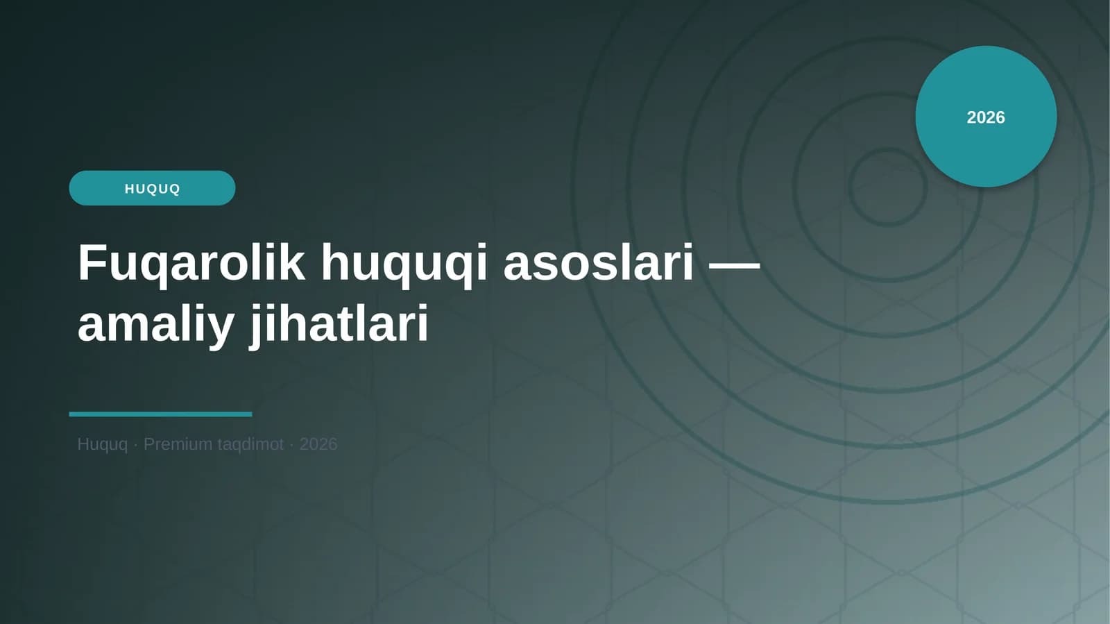 Fuqarolik huquqi asoslari — amaliy jihatlari