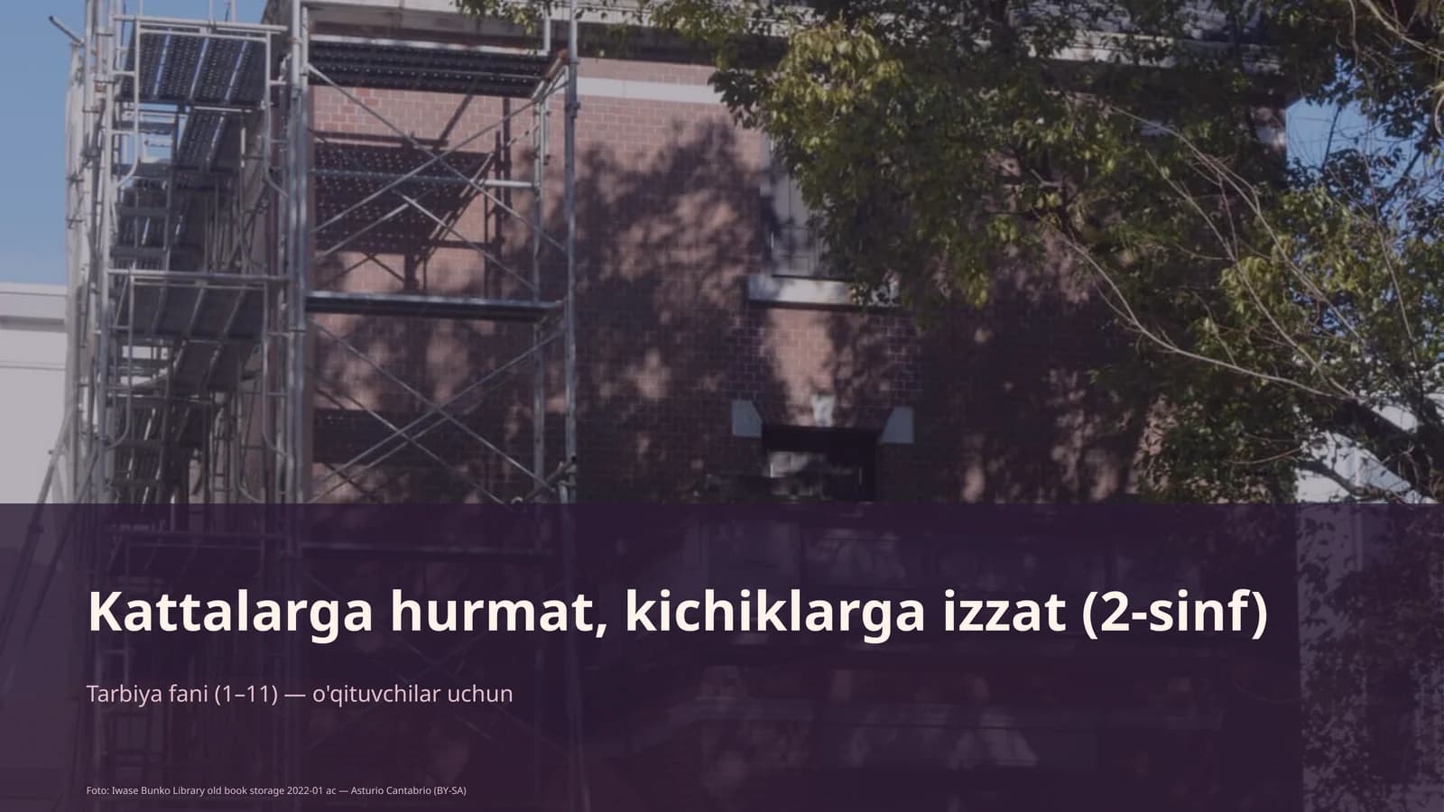 Kattalarga hurmat, kichiklarga izzat (2-sinf) Tarbiya fani (1– 11) — o'qituvchilar uchun
