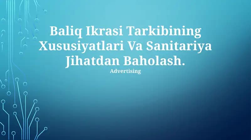 Baliq Ikrasi Tarkibining Xususiyatlari Va Sanitariya Jihatdan Baholash
