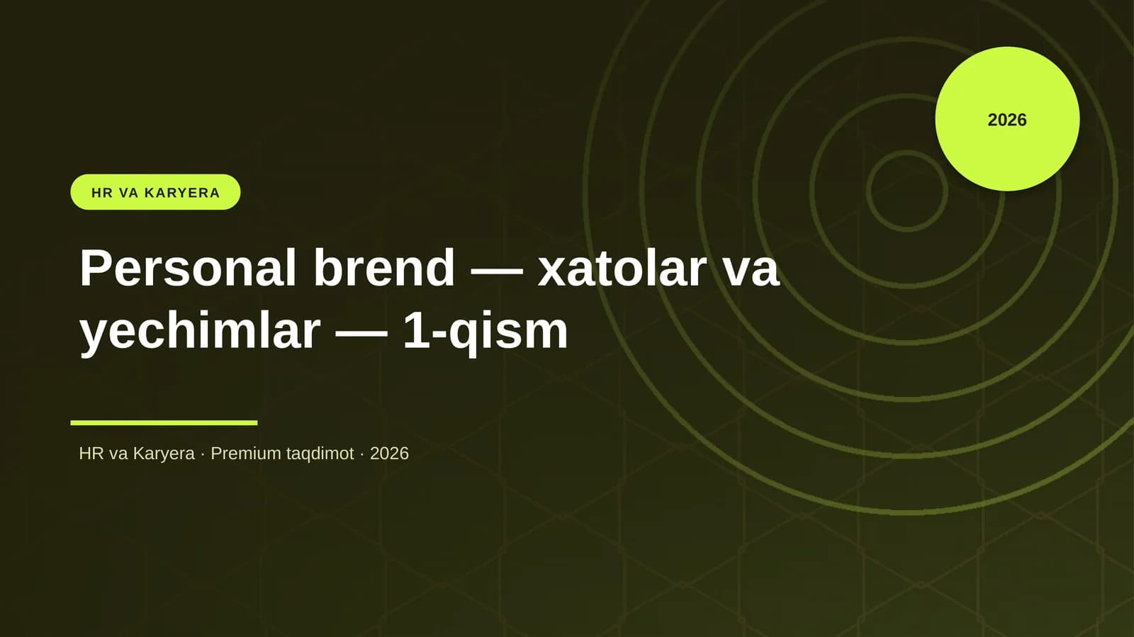 Personal brend — xatolar va yechimlar — 1-qism