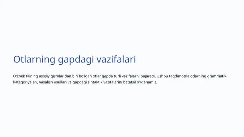 Otlarning gapdagi vazifalari