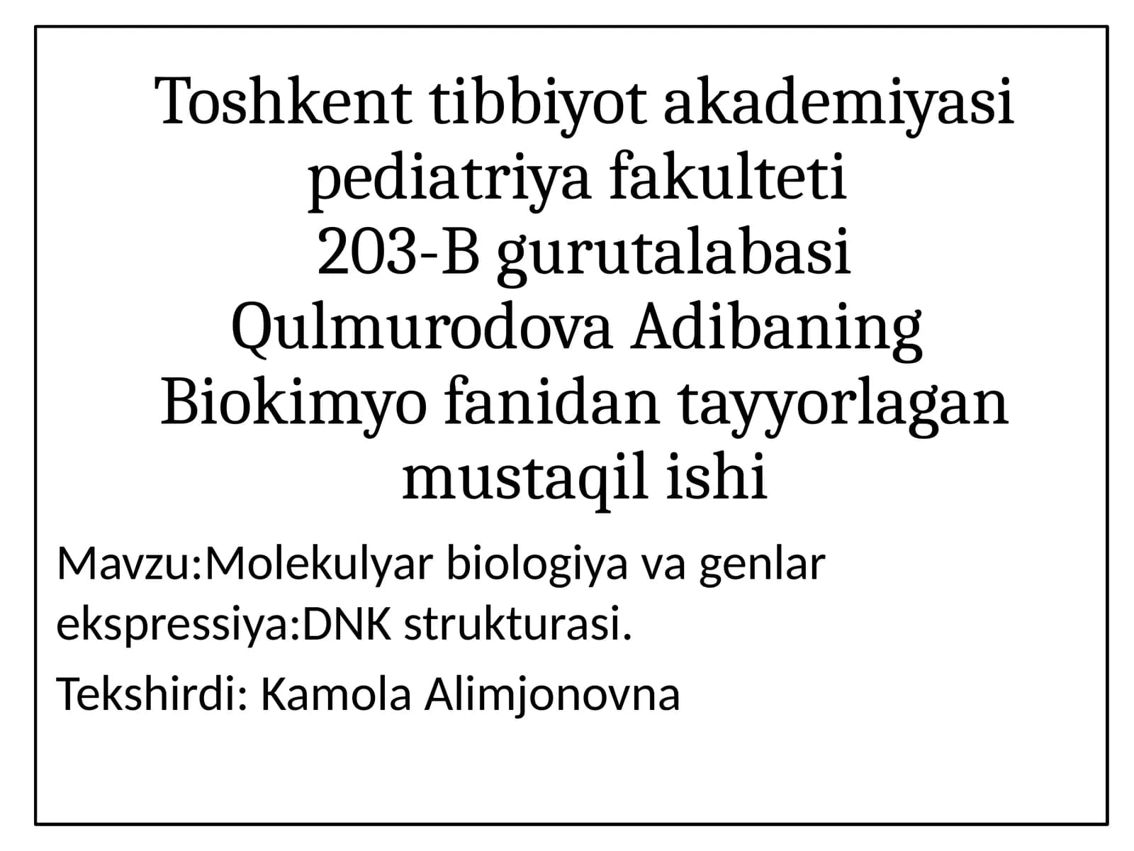Biokimyo fanidan tayyorlagan mustaqil ish