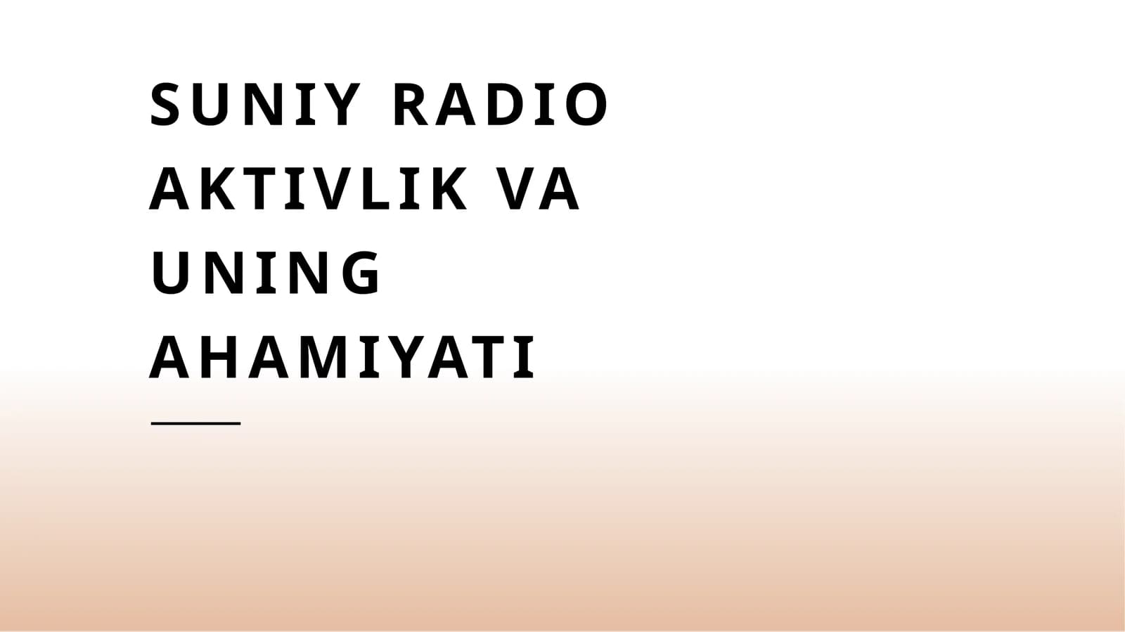 Suniy radio aktivlik va uning ahamiyati