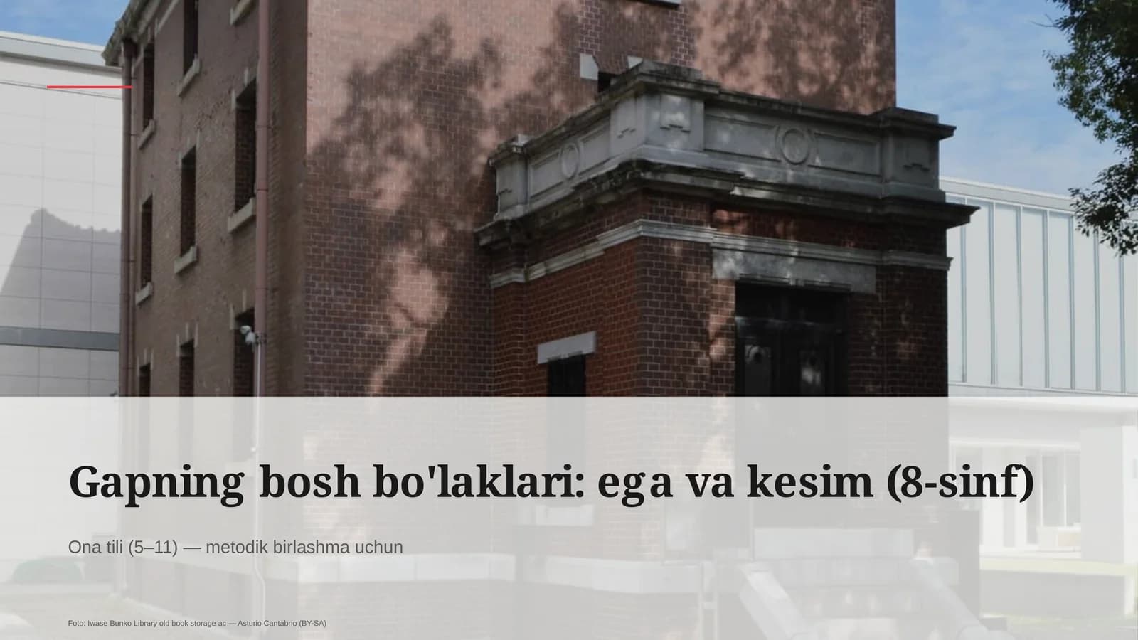 Gapning bosh bo'laklari: ega va kesim (8-sinf)