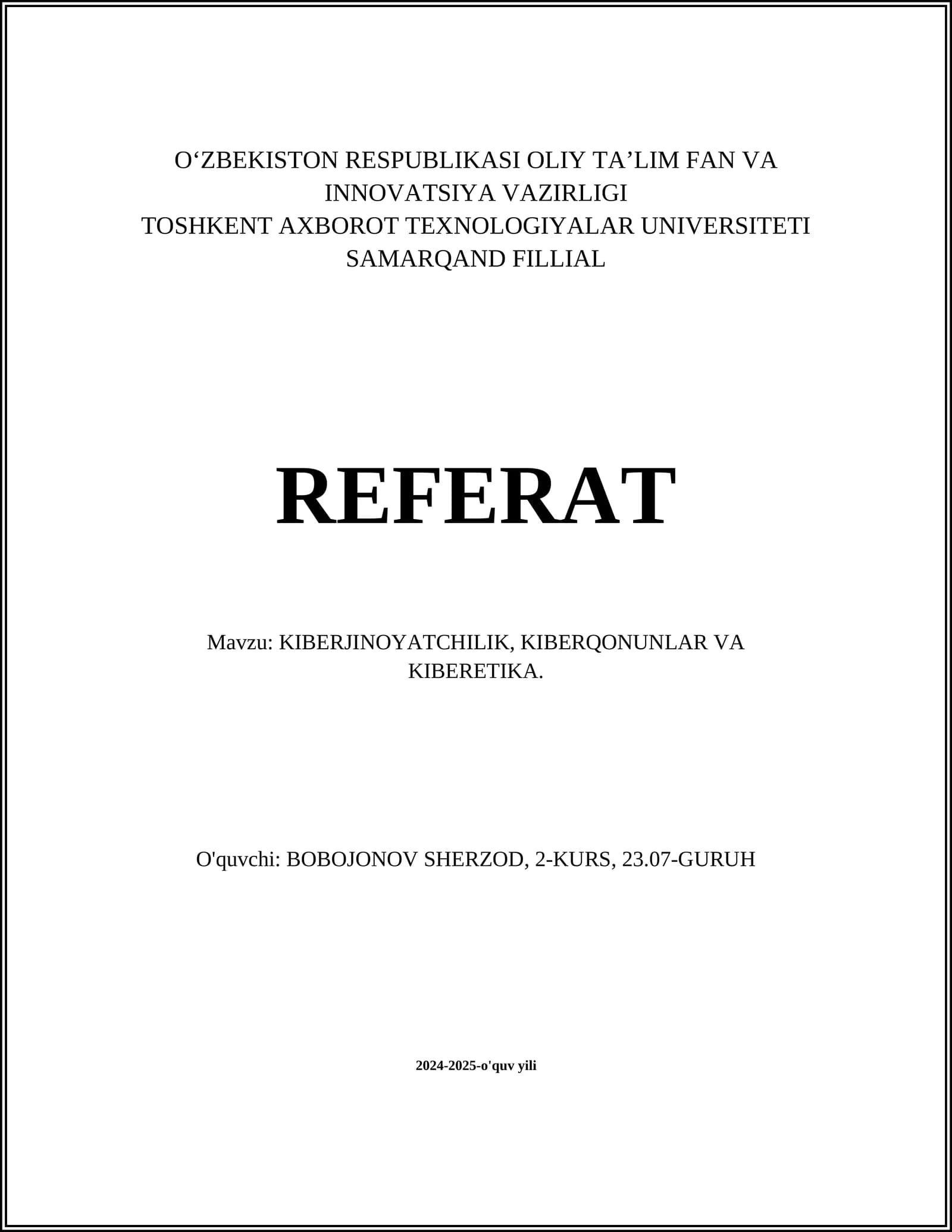 KIBERJINOYATCHILIK, KIBERQONUNLAR VA KIBERETIKA
