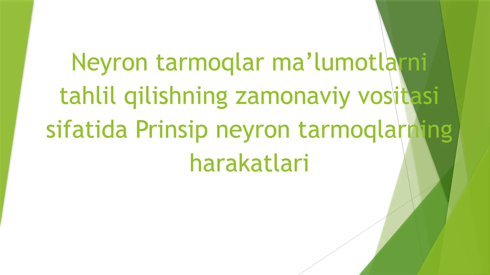 Neyrontarmoqlarma’lumotlarnitahlilqilish