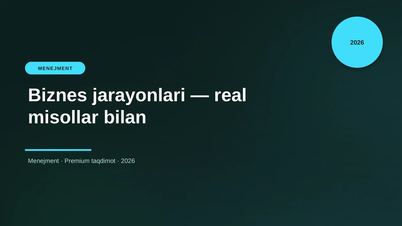 Biznes jarayonlari — real misollar bilan