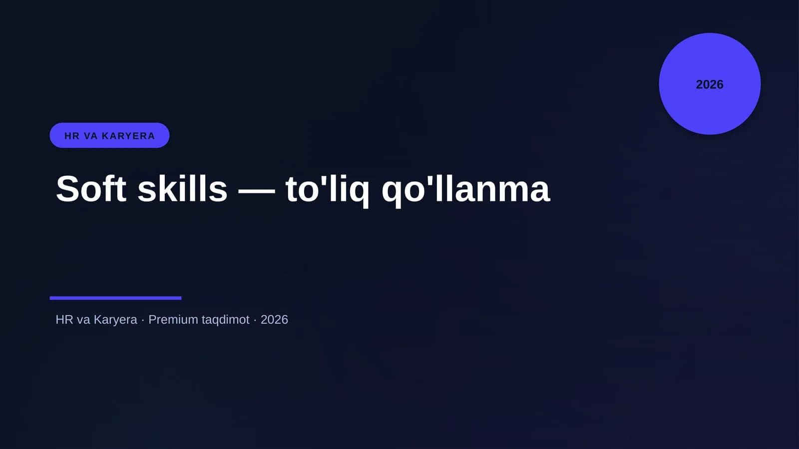 Soft skills — to'liq qo'llanma