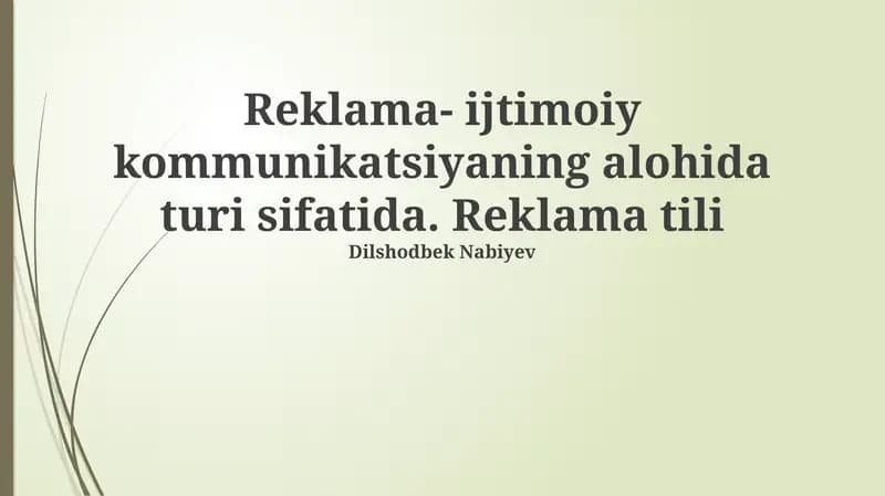 Reklama- ijtimoiy kommunikatsiyaning alohida turi sifatida
